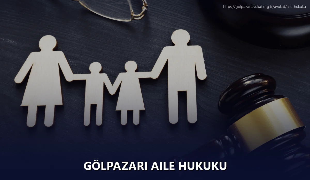 Gölpazari Aile Hukuku