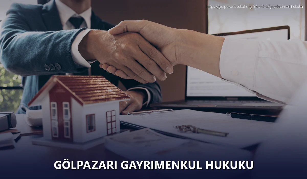 Gölpazari Gayrimenkul Hukuku
