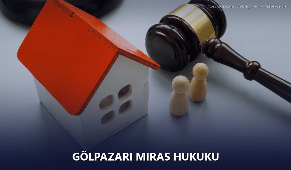 Gölpazari Miras Hukuku
